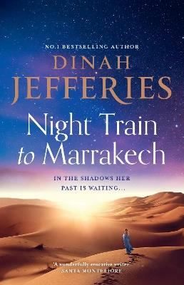 Night Train to Marrakech - Dinah Jefferies - cover