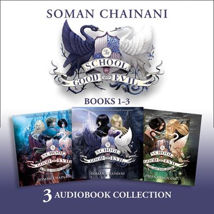 The School for Good and Evil Audio Collection: The School Years (Books 1-3): The School for Good and Evil, A World Without Princes, The Last Ever After