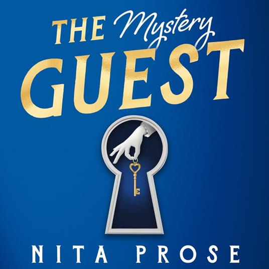 The Mystery Guest: The brand new mystery thriller and perfect summer escape for 2024 from the Sunday Times bestselling author (A Molly the Maid mystery, Book 2)