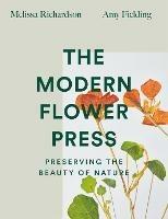 The Modern Flower Press: Preserving the Beauty of Nature