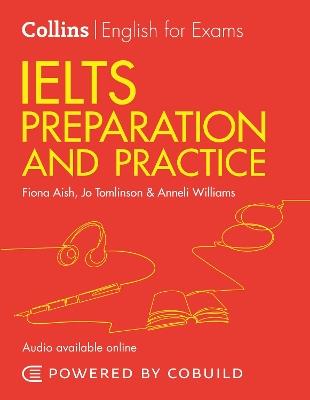 IELTS Preparation and Practice (With Answers and Audio): IELTS 4-5.5 (B1+) - Anneli Williams,Fiona Aish,Jo Tomlinson - cover