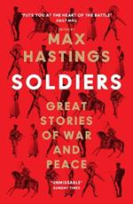 Soldiers: Great Stories of War and Peace