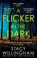 A Flicker in the Dark