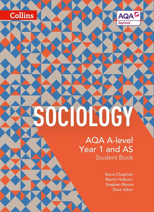 AQA A Level Sociology Student Book 1 (Collins AQA A Level Sociology)