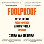 Foolproof: Why We Fall for Misinformation and How to Build Immunity