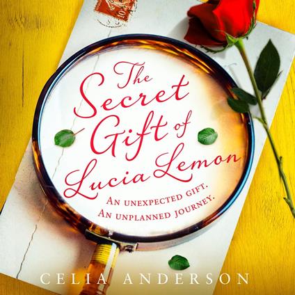 The Secret Gift of Lucia Lemon: The most feel good, enchanting and heartwarming novel of 2021 from the bestselling author of 59 Memory Lane