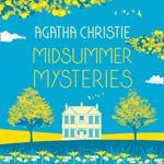 MIDSUMMER MYSTERIES: Secrets and Suspense from the Queen of Crime