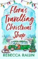 Flora's Travelling Christmas Shop - Rebecca Raisin - cover