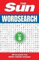 The Sun Wordsearch Book 8: 300 Fun Puzzles from Britain’s Favourite Newspaper