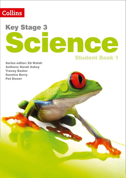 Key Stage 3 Science – Student Book 1