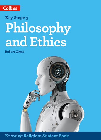 Philosophy and Ethics (KS3 Knowing Religion) - Robert Orme - ebook