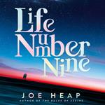 Life Number Nine: An irresistible new love story from the acclaimed author of THE RULES OF SEEING