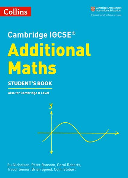 Cambridge IGCSE™ Additional Maths Student’s Book (Collins Cambridge IGCSE™)