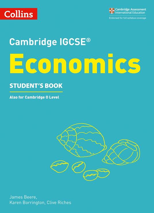 Cambridge IGCSE™ Economics Student’s Book (Collins Cambridge IGCSE™)