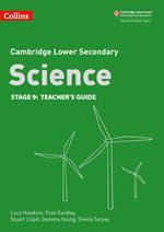 Lower Secondary Science Teacher’s Guide: Stage 9 (Collins Cambridge Lower Secondary Science)