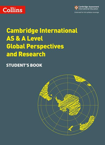 Collins Cambridge International AS & A Level – Cambridge International AS & A Level Global Perspectives Student's Book