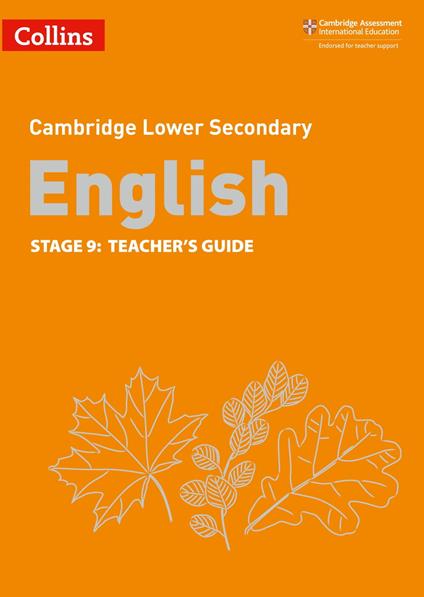 Collins Cambridge Lower Secondary English – Lower Secondary English Teacher's Guide: Stage 9
