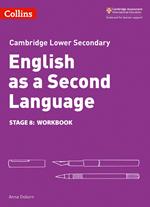 Lower Secondary English as a Second Language Workbook: Stage 8 (Collins Cambridge Lower Secondary English as a Second Language)