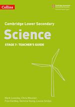 Lower Secondary Science Teacher’s Guide: Stage 7 (Collins Cambridge Lower Secondary Science)