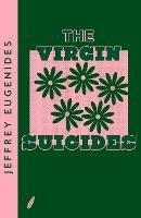 The Virgin Suicides - Jeffrey Eugenides - cover