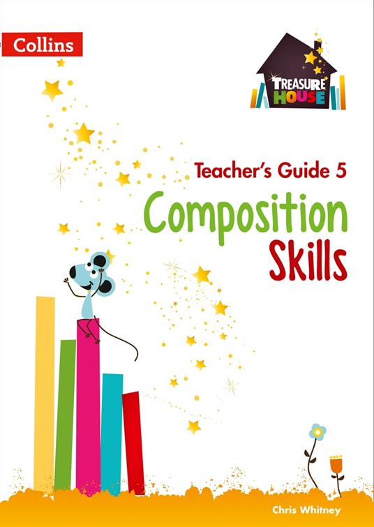 Composition Skills Teacher’s Guide 5 (Treasure House)