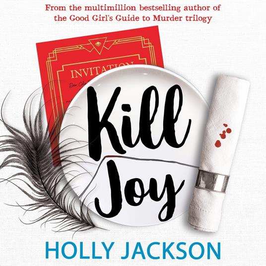 Kill Joy: The thrilling prequel and companion novella to the bestselling A Good Girl’s Guide to Murder trilogy. TikTok made me buy it! (A Good Girl’s Guide to Murder)