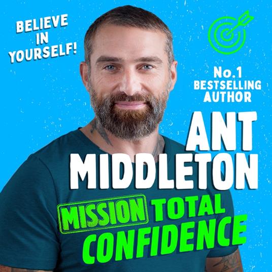 Mission: Total Confidence: An inspiring new illustrated non-fiction children’s book for 2023 for ages 9+