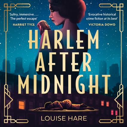 Harlem After Midnight: From bestselling author of This Lovely City and Miss Aldridge Regrets comes another glamorous and thrilling historical murder mystery!