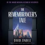 The Remembrancer’s Tale