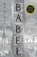 Libro in inglese Babel: Or the Necessity of Violence: an Arcane History of the Oxford Translators’ Revolution R.F. Kuang