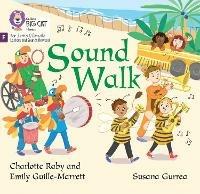 Sound Walk: Foundations for Phonics - Emily Guille-Marrett,Charlotte Raby - cover
