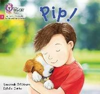 Pip!: Phase 2 Set 2 - Suzannah Ditchburn - cover