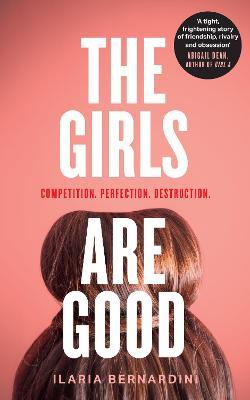 The Girls Are Good - Ilaria Bernardini - cover