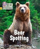 Bear Spotting: Phase 5 Set 4 - Isabel Thomas - cover