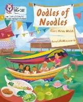 Oodles of Noodles: Phase 5 Set 4 - Clare Helen Welsh - cover
