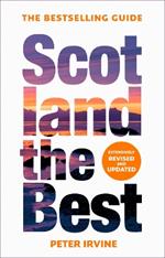 Scotland The Best: The Bestselling Guide