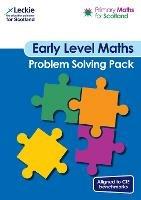 Early Level Problem Solving Pack: For Curriculum for Excellence Primary Maths - Craig Lowther,Carol Lyon,Sheena Dunlop - cover