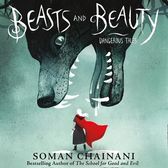 Beasts and Beauty: Dangerous Tales