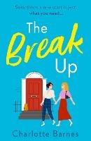 The Break Up - Charlotte Barnes - cover