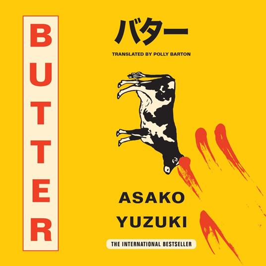 Butter: The Cult new Japanese Bestselling Novel