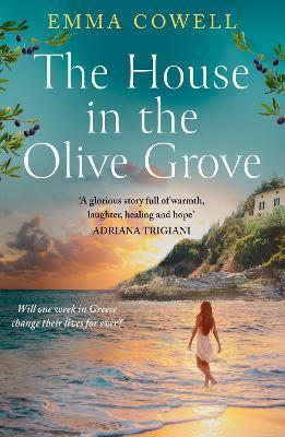 The House in the Olive Grove - Emma Cowell - cover