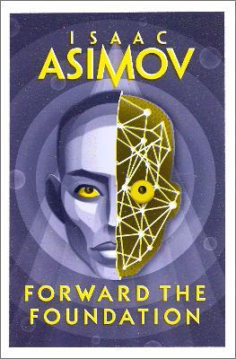 Forward the Foundation - Isaac Asimov - cover