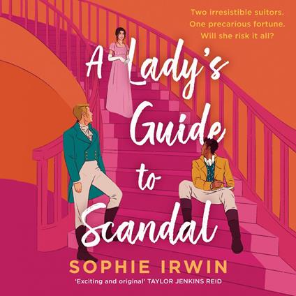 A Lady’s Guide to Scandal: The new historical Regency romance from the Sunday Times bestselling author. ‘Will fill the Bridgerton-shaped hole in your life’ Red