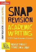 GCSE 9-1 Academic Writing Revision Guide: Ideal for Home Learning, 2023 and 2024 Exams - Collins GCSE,Ian Kirby - cover