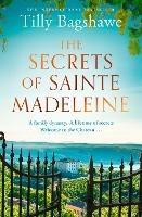 The Secrets of Sainte Madeleine - Tilly Bagshawe - cover