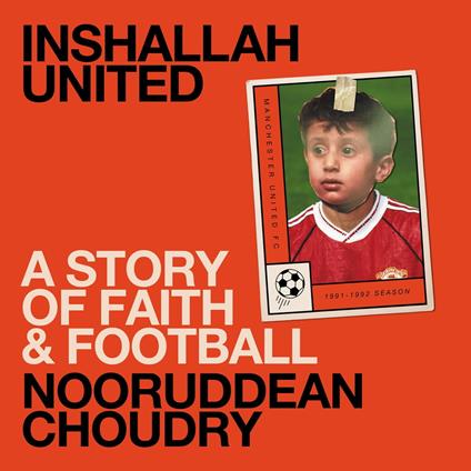 Inshallah United: A story of faith and football