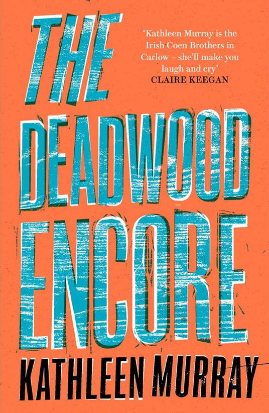 The Deadwood Encore