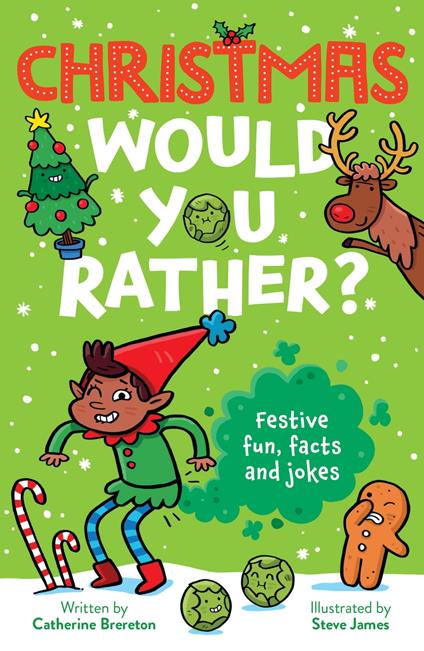 Christmas Would You Rather - Catherine Brereton,Steve James - ebook