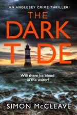 The Dark Tide (The Anglesey Series, Book 1)