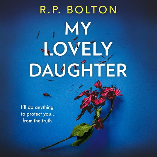 My Lovely Daughter: The most enthralling new psychological thriller for 2023